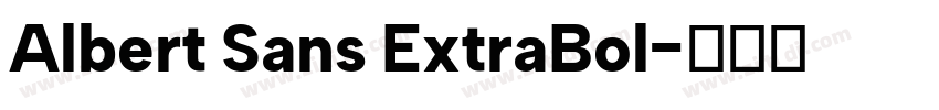 Albert Sans ExtraBol字体转换